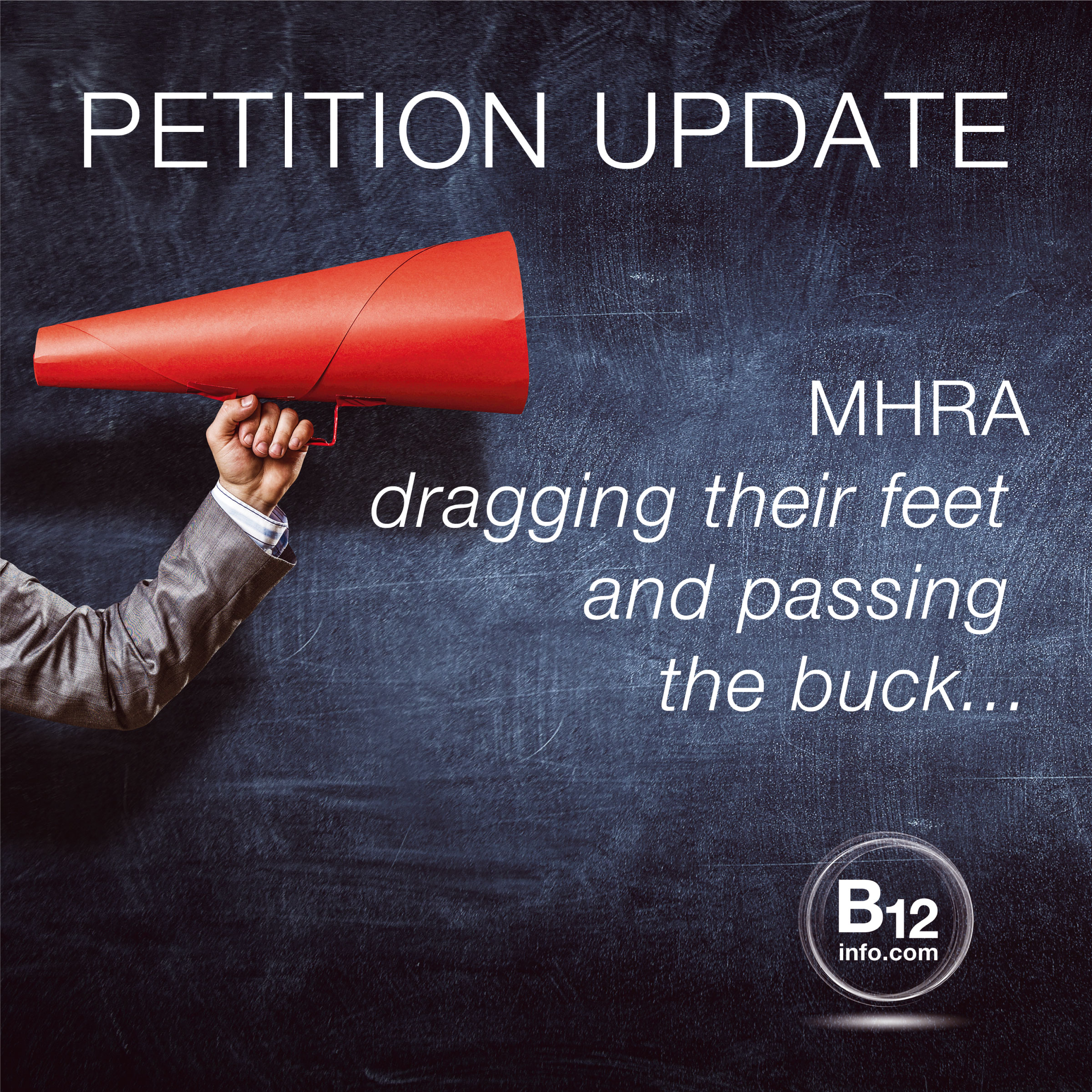 B12 OTC Petition – The MHRA still dragging their heels and passing the buck…